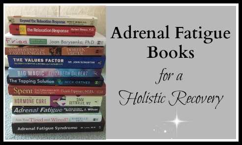 Adrenal Fatigue Books for a holistic recovery